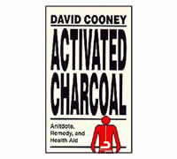 Activated Charcoal: Antidote, Remedy and Health Aid